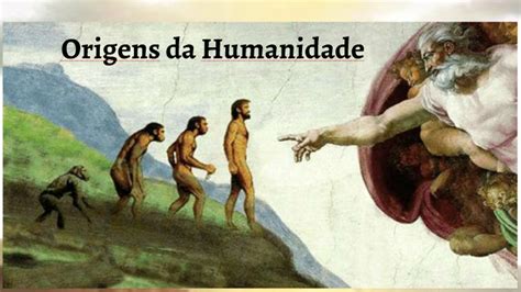 Origens Da Humanidade By Sabrina Bonadio On Prezi