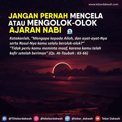 JANGAN PERNAH MENCELA MENGOLOK OLOK AJARAN NABI