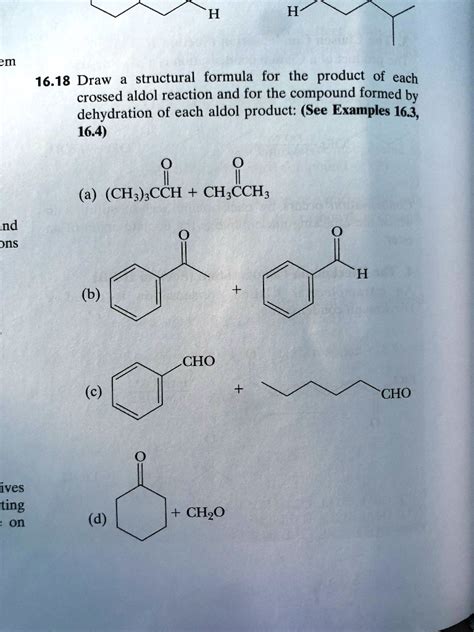 SOLVED H H Em 16 18 Draw Structural Formula For The Product Of Each