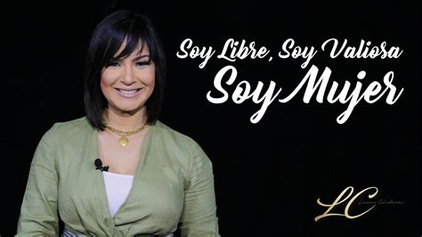 Soy Libre Soy Valiosa Soy Mujer Laura Cardenes Laura Cardenes