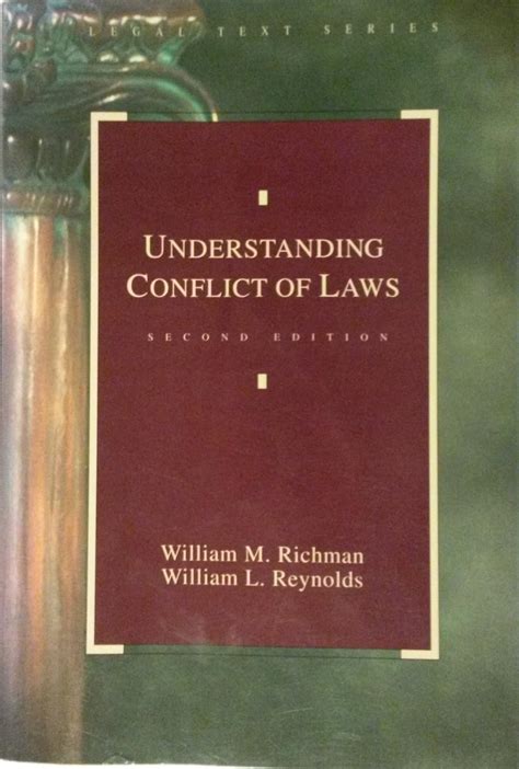 Understanding Conflict Of Laws Legal Text Series Richman William M