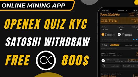 Satoshi Mining App Withdrawal OpenEx Airdrop Quiz KYC Kaise Karain