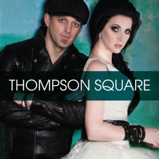 Thompson Square Lyrics