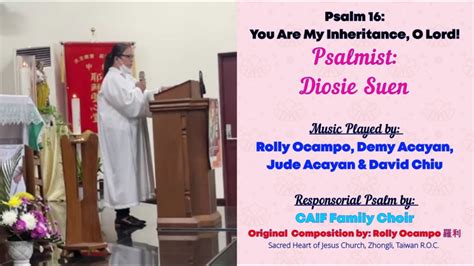 Sung By Diosie Suen Psalm 16 You Are My Inheritance O Lord YouTube