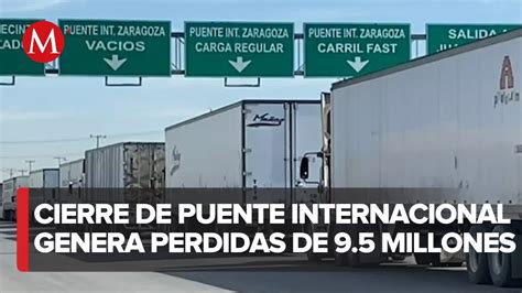 Cierre del Puente Internacional Uno en Piedras Negras genera pérdidas