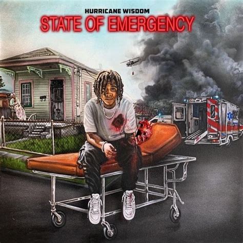 Hurricane Wisdom State Of Emergency Lyrics And Tracklist Genius