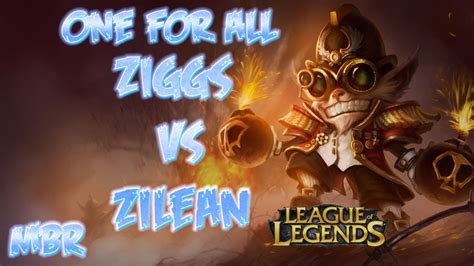 League Of Legends Ziggs Vs Zilean One For All Hd Youtube