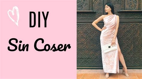 DIY Vestido Largo Formal SIN COSER YouTube