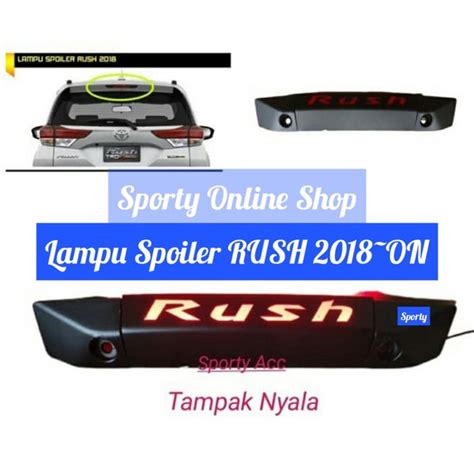 Jual Lampu Spoiler Rush New 2018 On Di Lapak Sporty Acc Bukalapak