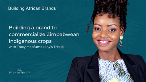 Building A Brand To Commercialize Zimbabwean Indigenous Crops