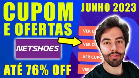 CUPOM DE DESCONTO NETSHOES JUNHO 2023 CUPOM NETSHOES DESCONTOS E