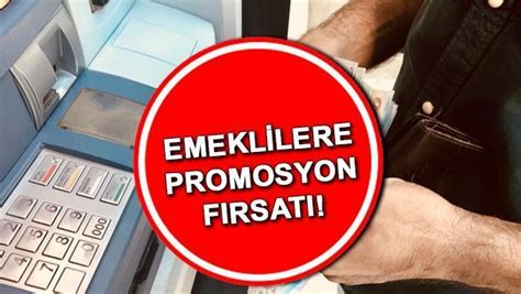 Emekli promosyon fırsatları Emekli promosyonu ne kadar hangi banka ne