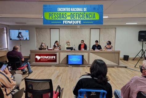 Encontro de Pessoas Deficiência da Fenajufe avança nos debates