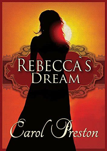 Rebecca's Dream eBook : Carol Preston: Amazon.ca: Kindle Store