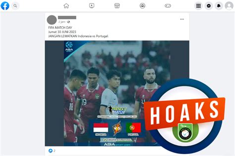 HOAKS FIFA Matchday Indonesia Vs Portugal Pada Juni 2023