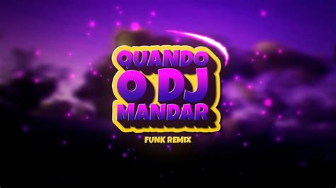 Beat Mas Quando O Dj Mandar Menina Voc Desce Funk Remix By Djay L