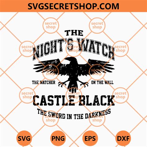 The Night's Watch Castle Black SVG, Aemon House Targaryen SVG, The Sword In The Darkness SVG ...