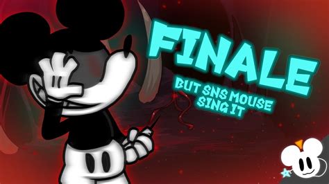 Finale But Sns Mouse Sing It 🎶 Fnf Cover Youtube