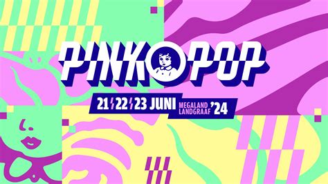 Pinkpop 2024 Saturday Tickets And Line Up April 22 2024