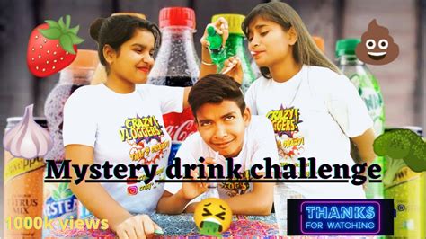 Mystery Drink Challengeweird Drinkcrazy Vloggersguess The Drink