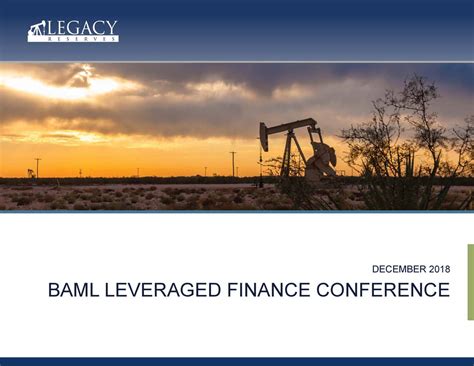 legacy reserves lgcy presents  bank  america merrill lynch