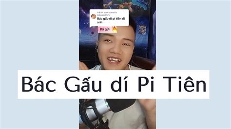 Bác Gấu dí Pi Tiên 2 phút hơn siêu tuyệt vời pitien bacgau