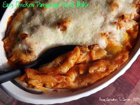 Easy Chicken Parmesan Pasta Bake From Cupcakes To Caviar