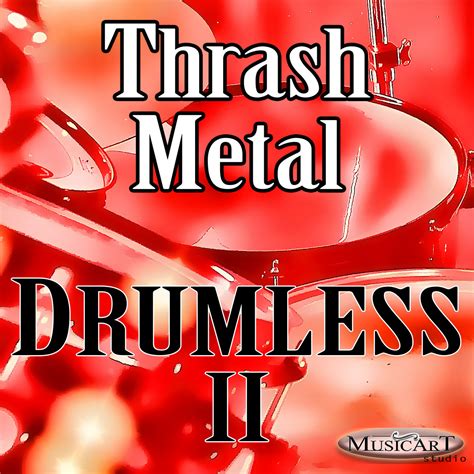 Thrash Metal Drumless Backing Tracks Without Drums Vol 2 Backing Tracks