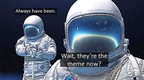 Astronaut Meme