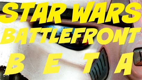 Star Wars Battlefront Beta 1 Youtube