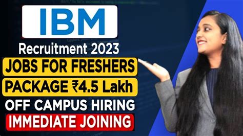 IBM Recruitment 2023 Latest Job Vacancy 2023 Package 4 5 Lakh IBM