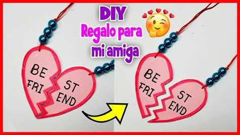 Como Hacer Un Regalo Para Tu Mejor Amiga Facil 25 Ideas Regalos Hechos