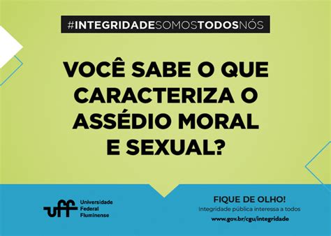 Ass Dio Moral E Ass Dio Sexual Compreenda As Diferen As Universidade Federal Fluminense