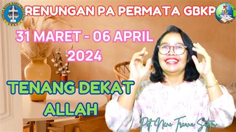 Renungan Pa Permata Gbkp Minggu Ini Maret April Youtube