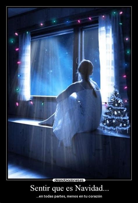 Sentir Que Es Navidad Desmotivaciones