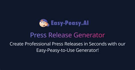 Free AI Press Release Generator | Easy-Peasy.AI