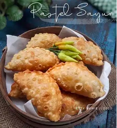 30 Resep Pastel Yang Enak Renyah Gurih Dan Mudah Dibuat