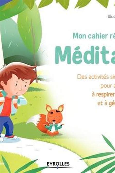 Mon cahier récréatif Méditation Des activité simples et ludiques pour