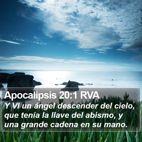 Apocalipsis 201 Rva Y Vi Un ángel Descender Del Cielo Que Tenía La