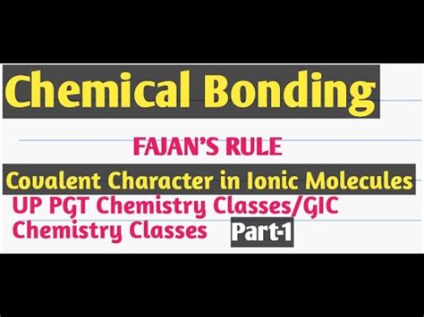 Fajan Rule Chemical Bonding Covalent Character Polarising Power Neet