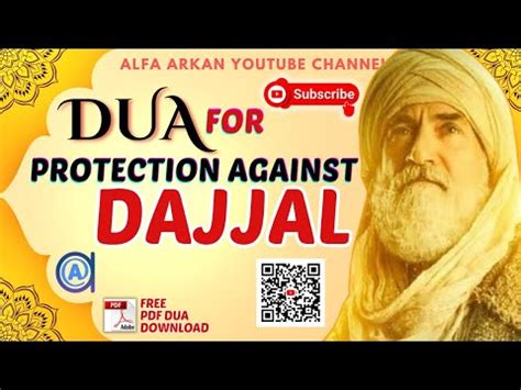 Dua For Protection Against Dajjal English Meaning Arabic Text Free