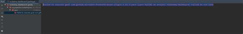 Failed To Execute Goal Github Eirslett Frontend Maven Plugin