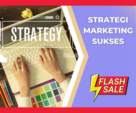 10 Contoh Strategi Marketing Sukses Perusahaan Kelas Dunia