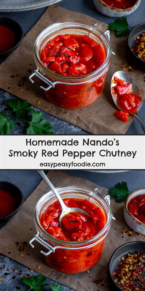 Homemade Nandos Smoky Red Pepper Chutney Easy Peasy Foodie