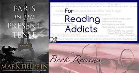 Mark Helprin Paris In The Present Tense For Reading Addicts