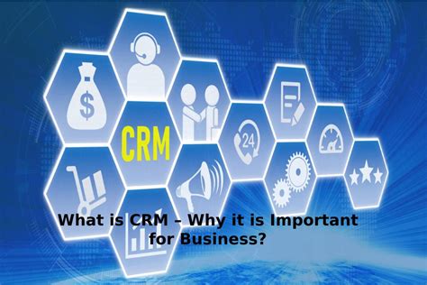 What Is Crm Why It Is Important For Business