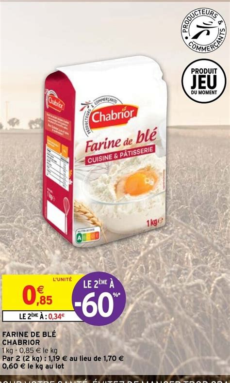 Promo Farine de Blé Chabrior chez Intermarché Hyper