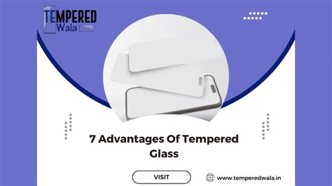 Advantages Of Tempered Glass Temperedwala