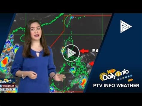 PTV INFO WEATHER Walang Namumuong Sama Ng Panahon Sa Loob At Labas Ng