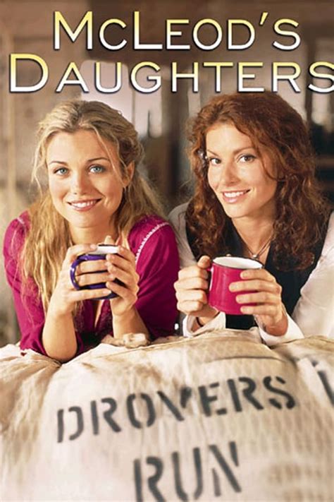 McLeod S Daughters TV Series 2001 2009 The Movie Database TMDB